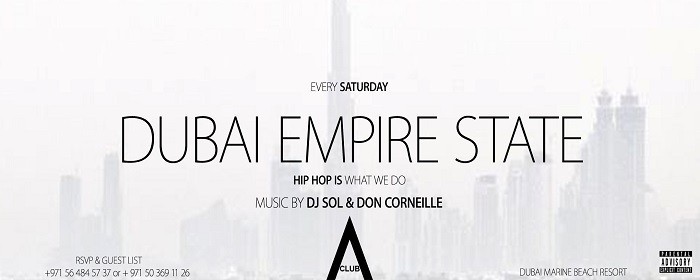 Dubai Empire State | A Club - Hip Hop is what we do