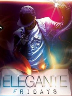 ELEGANTE FRIDAYS HOSTED BY  DJ SKINNY LOOP & LIL'KROW