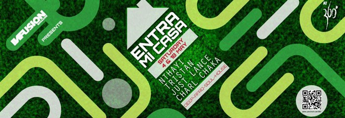 ENTRA MI CASA @ 360 - Saturdays