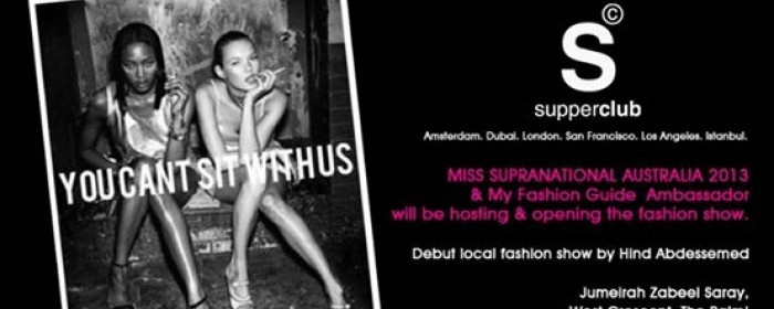 FLAUNT Fashion Attraction at supperclub with Miss Supranational Australia 2013 FLAUNT Fashion Attraction at supperclub with Miss Supranational Australia 2013