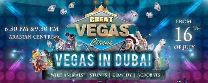 Great Vegas Circus In Dubai