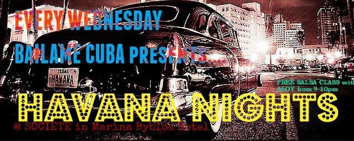 HAVANA NIGHTS @ SOCIETE - MARINA BYBLOS HOTEL every WEDNESDAY HAVANA NIGHTS @ SOCIETE - MARINA BYBLOS HOTEL every WEDNESDAY