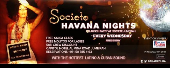 HAVANA NIGHTS @SOCIETE JUMEIRAH - HOTTEST LATINO NIGHT HAVANA NIGHTS @SOCIETE JUMEIRAH - HOTTEST LATINO NIGHT