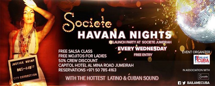 HAVANA NIGHTS @SOCIETE JUMEIRAH - HOTTEST LATINO NIGHT