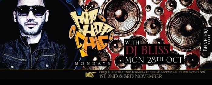 Hip Hop Chic Mondays - DJ Bliss - 28th October Hip Hop Chic Mondays - DJ Bliss - 28th October