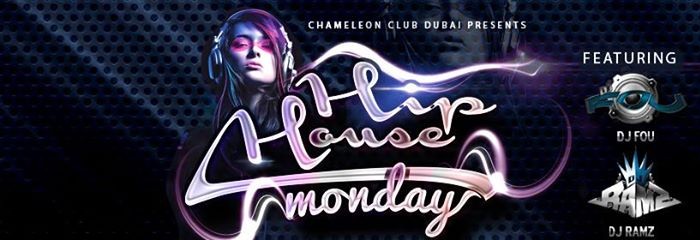 Hip House Monday @ Chameleon Club Dubai