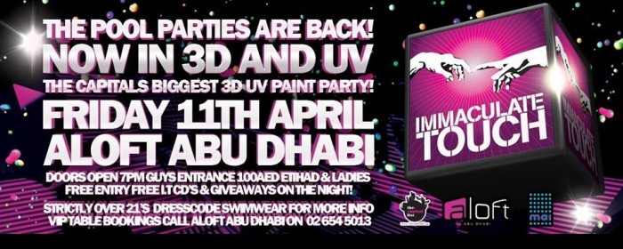 IMMACULATE TOUCH POOL PARTY | APRIL 11 | ALOFT HOTEL ABU DHABI