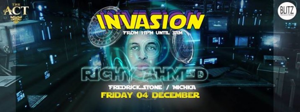 INVASION at The ACT Dubai with Richy Ahmed