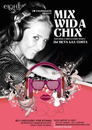 I LOVE THURSDAYS presents MiX WiDa ChiX!