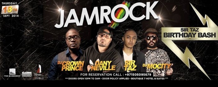 JAMROCK : SIR TAZ BIRTHDAY BASH JAMROCK : SIR TAZ BIRTHDAY BASH