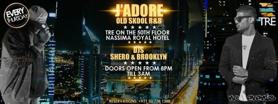 J'ADORE @ TRE 50TH FLOOR