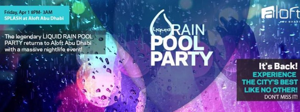 LIQUID RAIN POOL PARTY - The Return