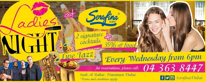 Ladies night at SERAFINA Dubai with live jazz music Ladies night at SERAFINA Dubai with live jazz music