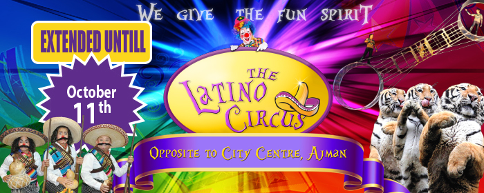 Latino Circus visits Ajman Latino Circus visits Ajman