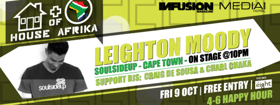 Leighton Moody (SoulsideUp, Cape Town) at HOUSEofAFRIKA Leighton Moody (SoulsideUp, Cape Town) at HOUSEofAFRIKA