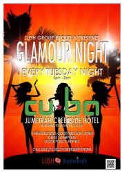 Lush Glamour Tuesday nights @Cuba Rooftop Lounge, Creekside