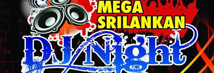 MEGA SRI-LANKAN NIGHT MEGA SRI-LANKAN NIGHT