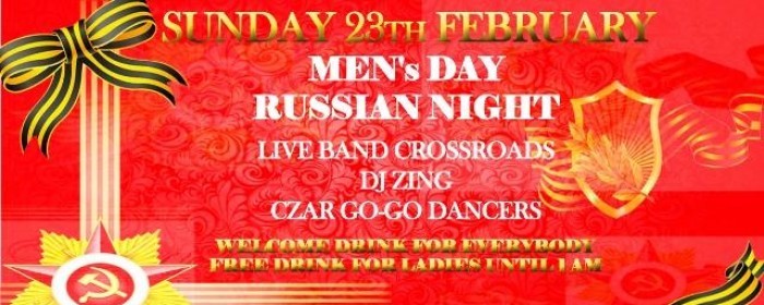 ★★★ MEN'S DAY ★★★ RUSSIAN NIGHT @ CZAR CLUB