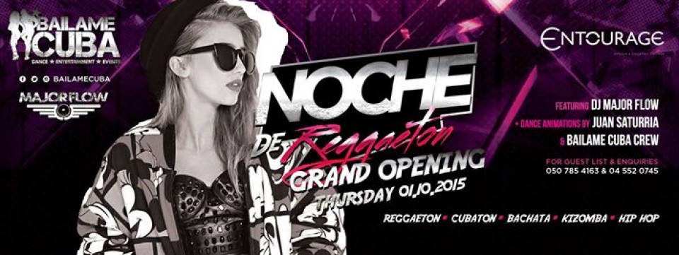 NOCHE DE REGGAETON - GRAND OPENING PARTY!