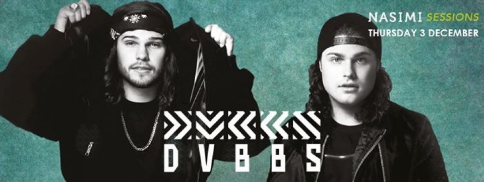 Nasimi Sessions featuring DVBBS Nasimi Sessions featuring DVBBS