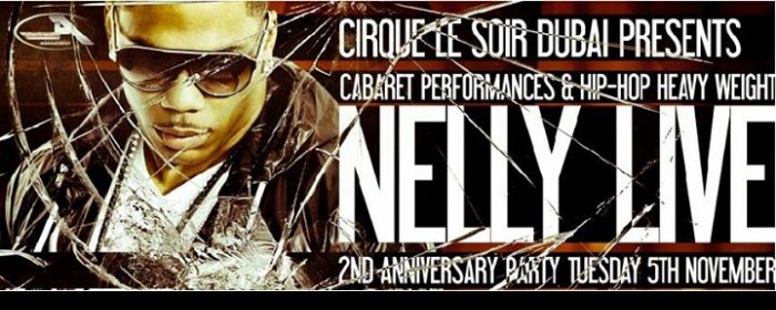 Nelly Performing Live - Cirque Le Soir 2nd Anniversary - Tuesday 5th November Nelly Performing Live - Cirque Le Soir 2nd Anniversary - Tuesday 5th November