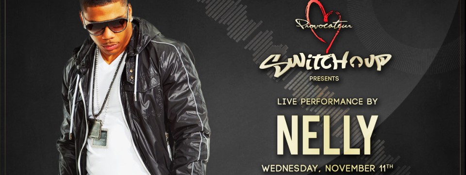 Nelly to Host Switch Up at Provocateur