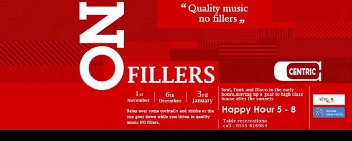 No Fillers @ The Deck Ocean View Hotel- The Walk JBR