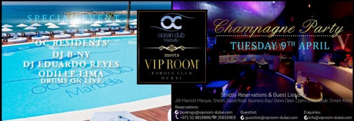 Ocean Club Marbella Meets Vip Room Dubai Ocean Club Marbella Meets Vip Room Dubai