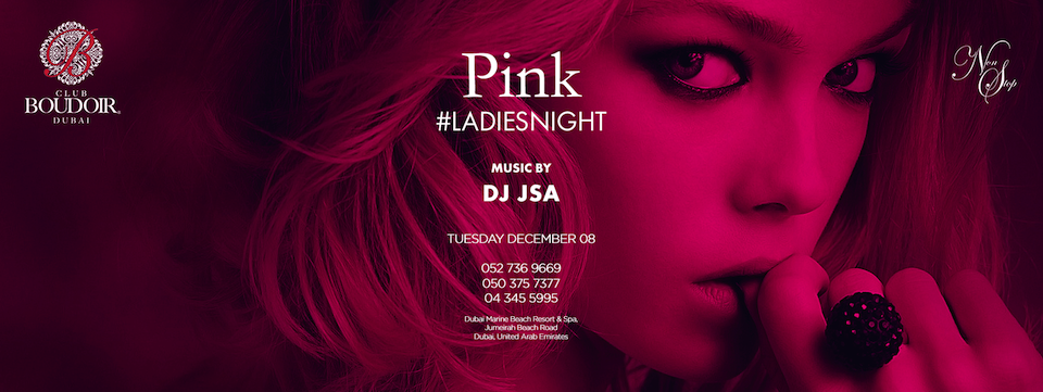 PINK #LadiesNight | Club Boudoir | Ft. DJ JSA