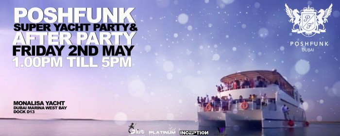 POSHFUNK Super Yacht Party
