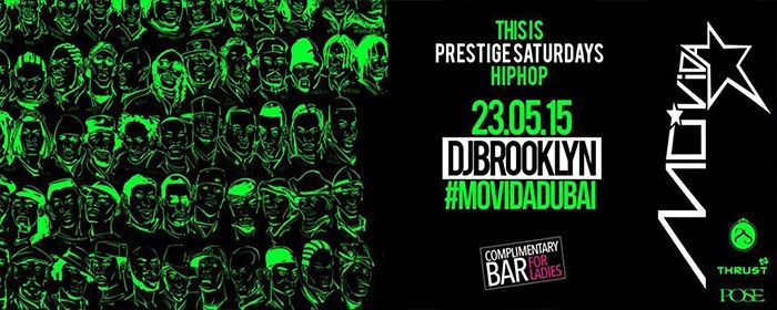 PRESTIGE SATURDAYS at MOVIDA DUBAI PRESTIGE SATURDAYS at MOVIDA DUBAI