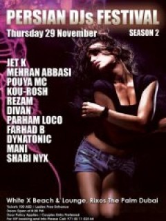 Persian DJs Festival Season II at White X Beach Persian DJs Festival Season II at White X Beach