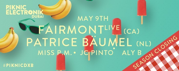 Piknic Électronik Dubai / / Fairmont, Patrice Baumel, JC Pinto, Miss P.M., Aly B