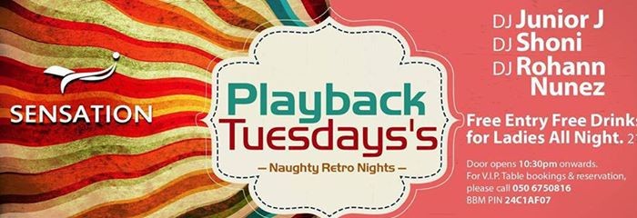 Playback Tuesdays Naughty Retro Night at Sensation Club