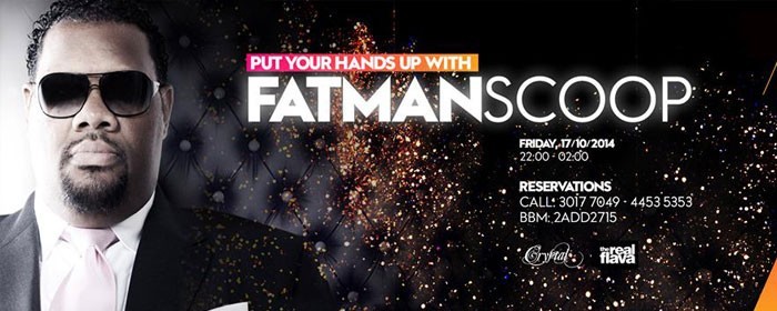Put Your Hands Up ''FATMAN SCOOP'' Live On Friday 17th Ocotober @ Crystal Club