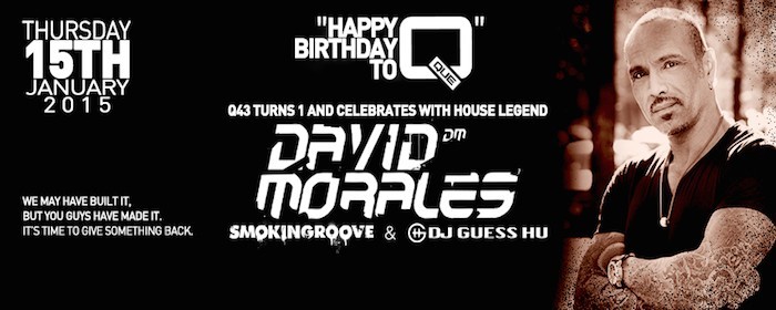 Q43’s 1st Birthday Party with House Legend David Morales