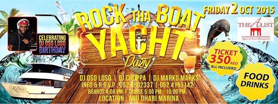 ROCK THA BOAT "Yacht Party " ROCK THA BOAT "Yacht Party "