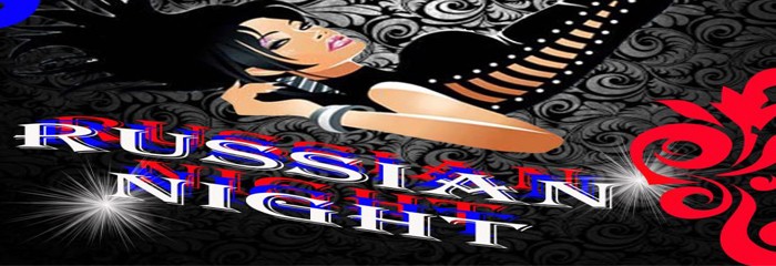 RUSSIAN NIGHT
