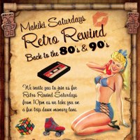 'Retro Rewind' 80's & 90's Night at Mahiki Saturdays