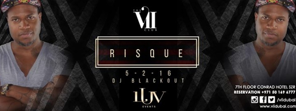 Risque Fridays / Grammy Award Winning Dj Blackout