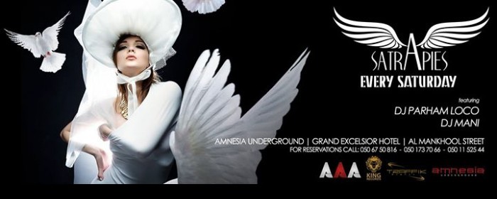 SATRAPIES "EXCLUSIVE PERSIAN NIGHT" EVERY SATURDAY SATRAPIES "EXCLUSIVE PERSIAN NIGHT" EVERY SATURDAY