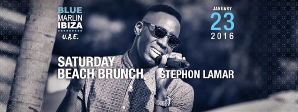 SATURDAY BEACH BRUNCH WITH STEPHON LAMAR @ BLUE MARLIN IBIZA UAE SATURDAY BEACH BRUNCH WITH STEPHON LAMAR @ BLUE MARLIN IBIZA UAE