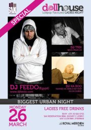 SAX Dollhouse - Biggest Urban Nights ft DJ FEEDO / DJ TRIX / DJ KA BOO SAX Dollhouse - Biggest Urban Nights ft DJ FEEDO / DJ TRIX / DJ KA BOO