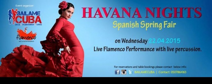 SPANISH SPRING FAIR @HAVANA NIGHTS - SOCIETE JUMEIRAH SPANISH SPRING FAIR @HAVANA NIGHTS - SOCIETE JUMEIRAH