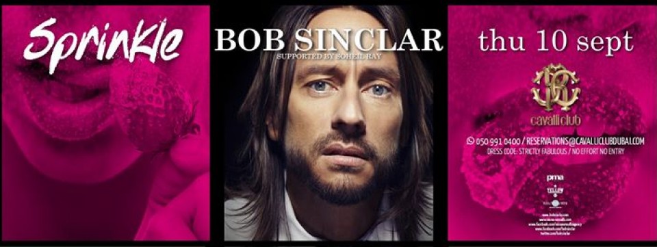 SPRINKLE LAUNCH PRESENTS BOB SINCLAR – Thursday 10th September SPRINKLE LAUNCH PRESENTS BOB SINCLAR – Thursday 10th September