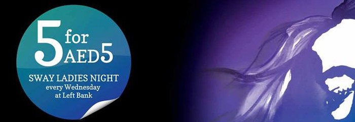 SWAY - LADIES NIGHT ON WEDNESDAY - LEFTBANK