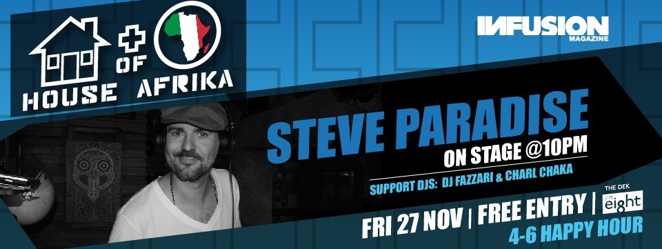 Steve Paradise (Italy) at HOUSEofAFRIKA