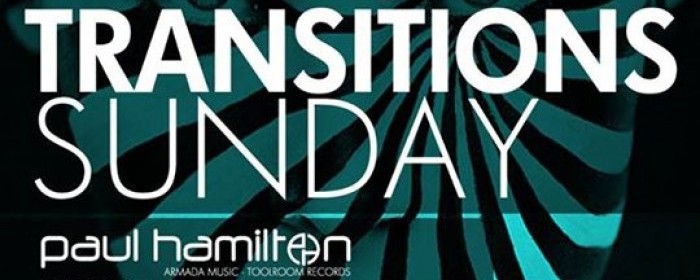 TRANSITIONS SUNDAY feat. Paul Hamilton @ The Fabric, The Lodge (Dubai) TRANSITIONS SUNDAY feat. Paul Hamilton @ The Fabric, The Lodge (Dubai)
