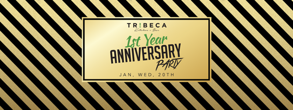 TRIBECA's 1st Anniversary Party TRIBECA's 1st Anniversary Party