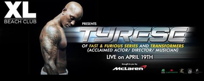 TYRESE Live at XL Beach Club